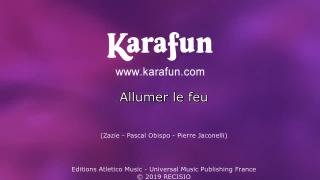 Allumer le feu - Johnny Hallyday   Karaoke Version   KaraFun