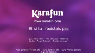 Et si tu n existais pas - Joe Dassin   Karaoke Version   KaraFun