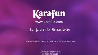 La java de Broadway - Michel Sardou   Karaoke Version   KaraFun